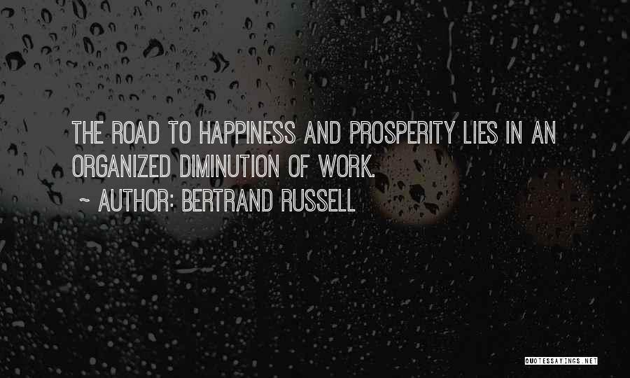 Happiness Hard Work Quotes By Bertrand Russell