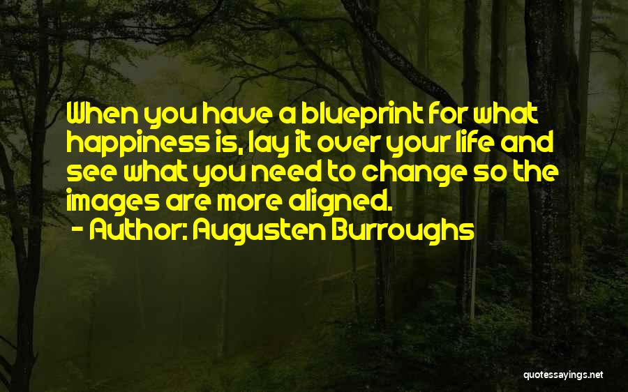 Happiness Images N Quotes By Augusten Burroughs