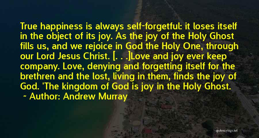 Happiness In Christ Quotes By Andrew Murray
