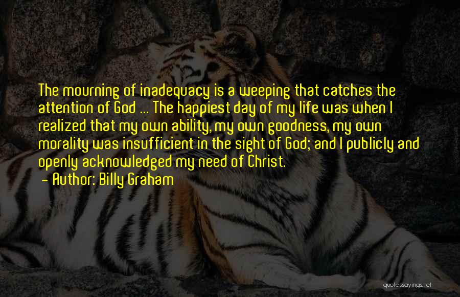 Happiness In Christ Quotes By Billy Graham