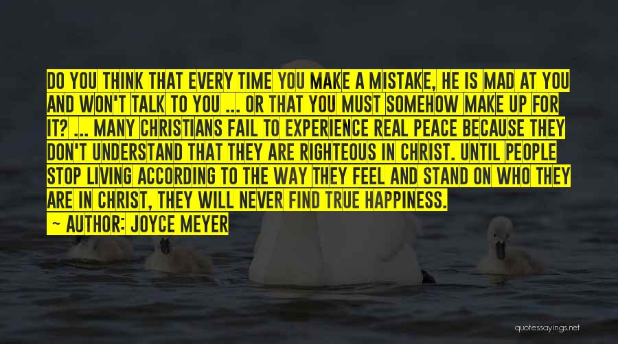 Happiness In Christ Quotes By Joyce Meyer