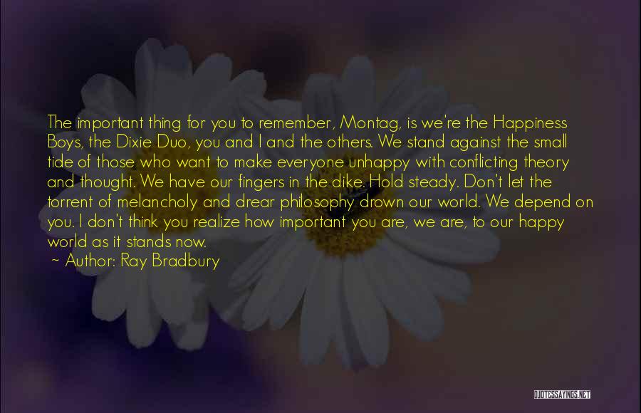 Happiness In Fahrenheit 451 Quotes By Ray Bradbury