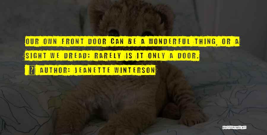 Happiness In Front Of You Quotes By Jeanette Winterson