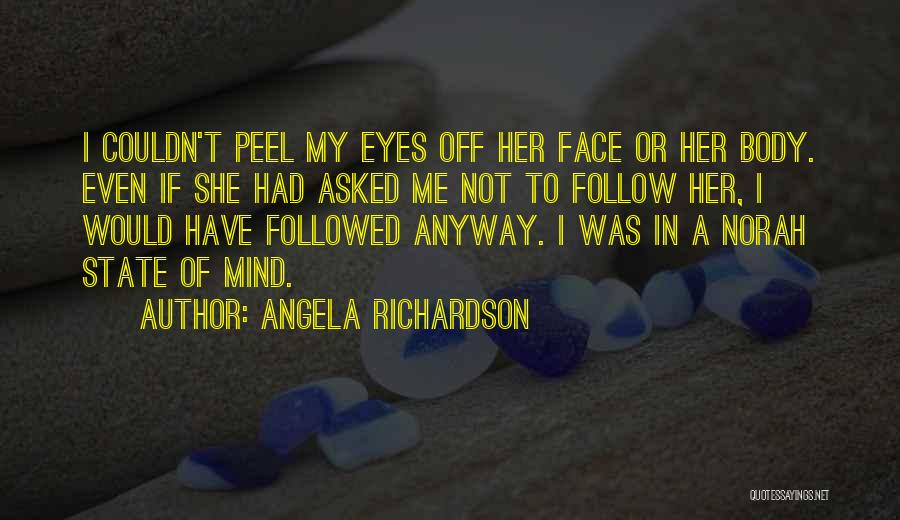 Happiness In Her Eyes Quotes By Angela Richardson