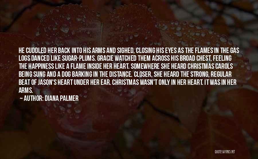 Happiness In Her Eyes Quotes By Diana Palmer