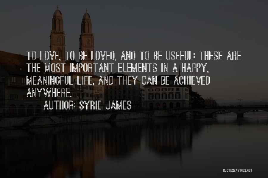 Happiness In Life And Love Quotes By Syrie James