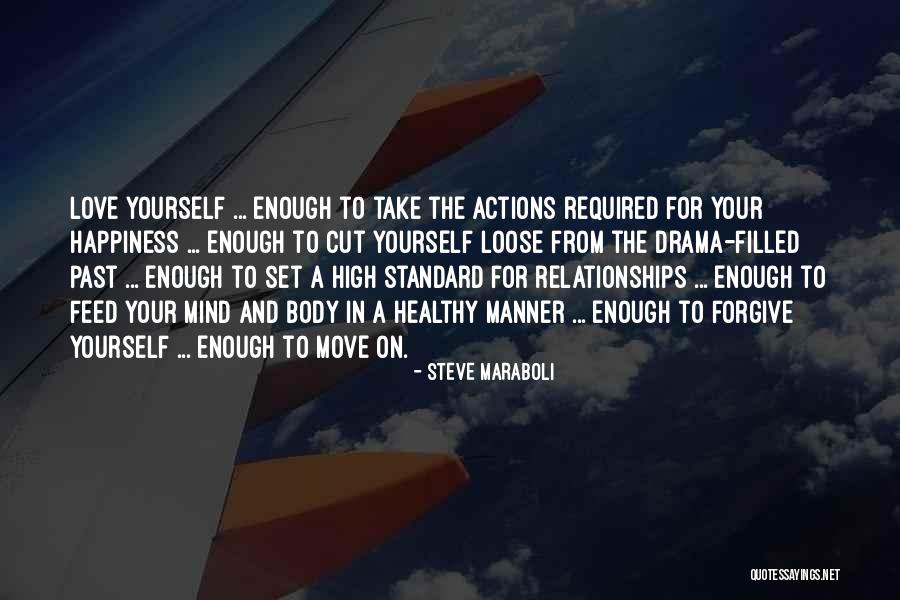 Happiness In Love Life Quotes By Steve Maraboli Happiness In Love Life Quotes By Steve Maraboli