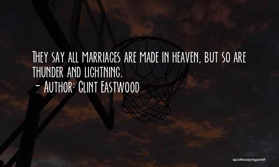 Happiness In Marriage Life Quotes By Clint Eastwood