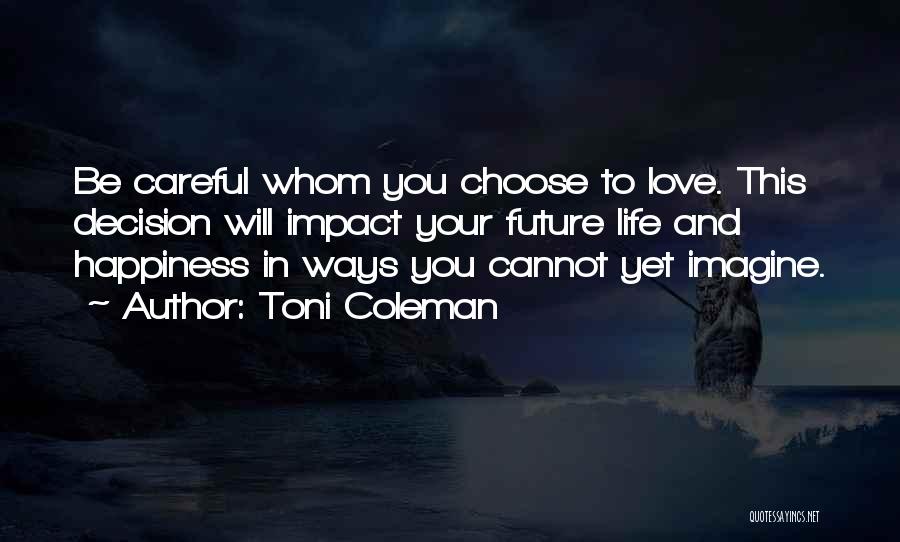 Happiness In Marriage Life Quotes By Toni Coleman