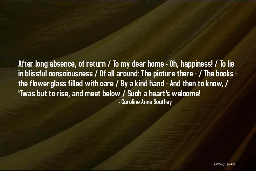 Happiness In My Hand Quotes By Caroline Anne Southey