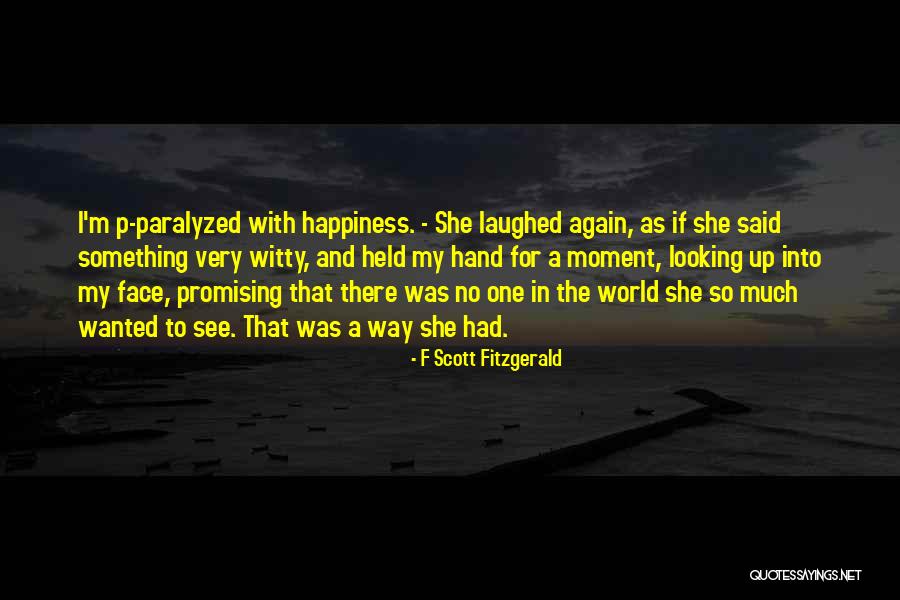 Happiness In My Hand Quotes By F Scott Fitzgerald