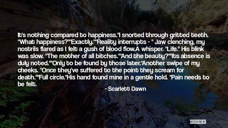 Happiness In My Hand Quotes By Scarlett Dawn