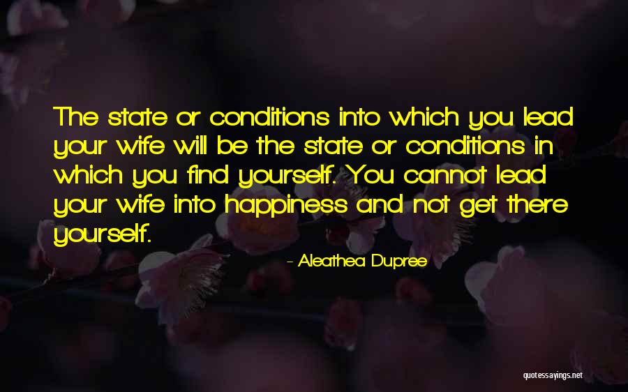 Happiness In Relationships Quotes By Aleathea Dupree