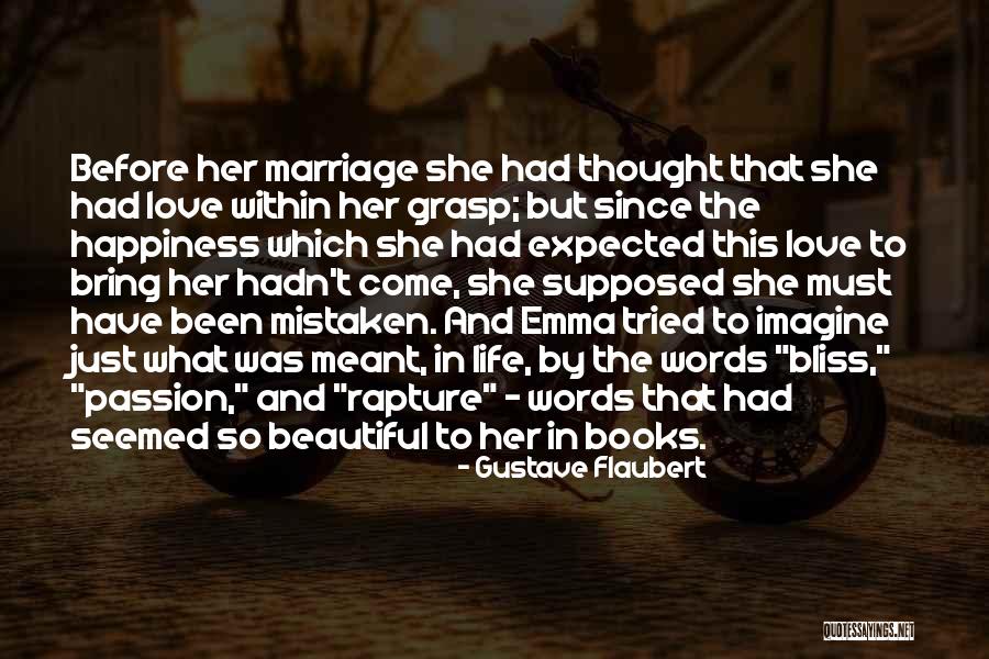 Happiness In Relationships Quotes By Gustave Flaubert