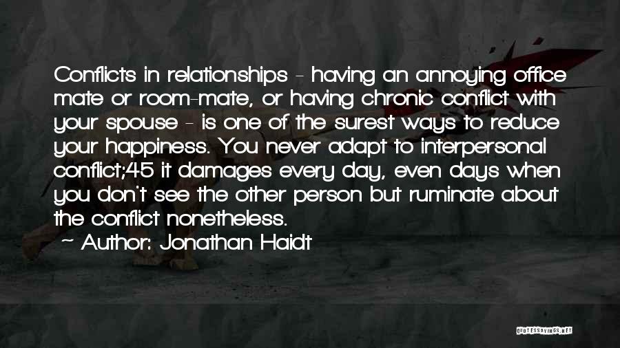 Happiness In Relationships Quotes By Jonathan Haidt