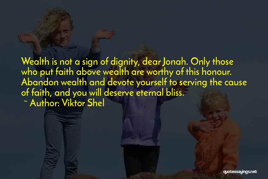 Happiness In Serving God Quotes By Viktor Shel