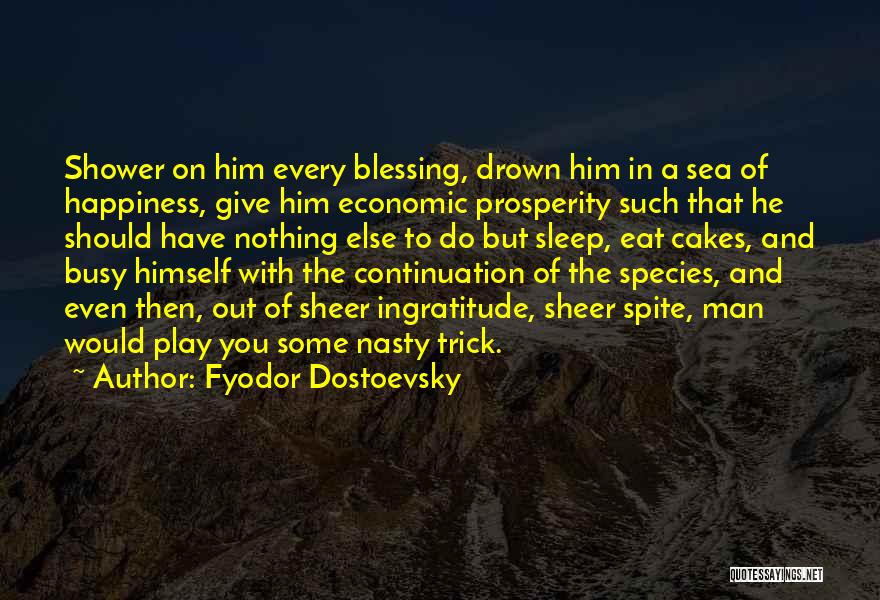 Happiness In Spite Of Quotes By Fyodor Dostoevsky