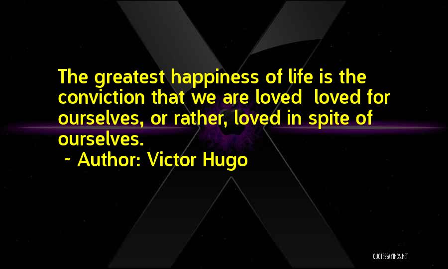 Happiness In Spite Of Quotes By Victor Hugo