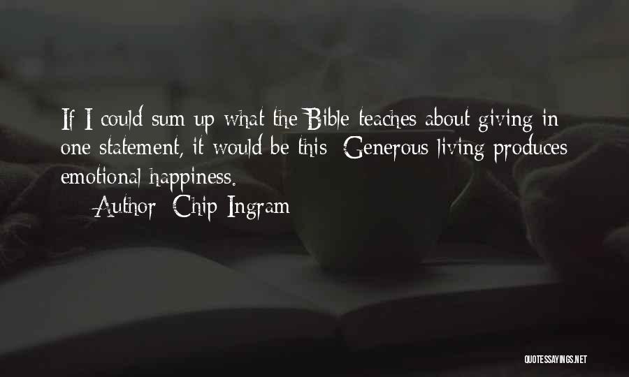 Happiness In The Bible Quotes By Chip Ingram