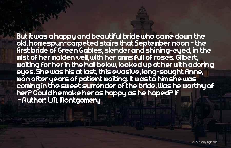 Happiness In The Eyes Quotes By L.M. Montgomery