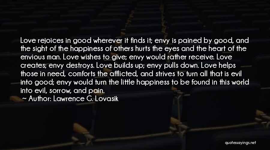 Happiness In The Eyes Quotes By Lawrence G. Lovasik