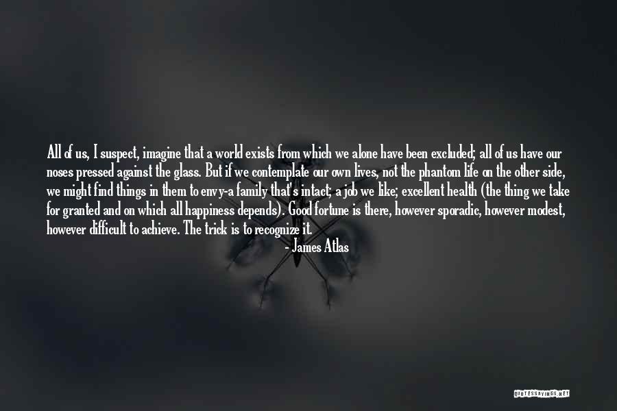 Happiness In The Family Quotes By James Atlas Happiness In The Family Quotes By James Atlas