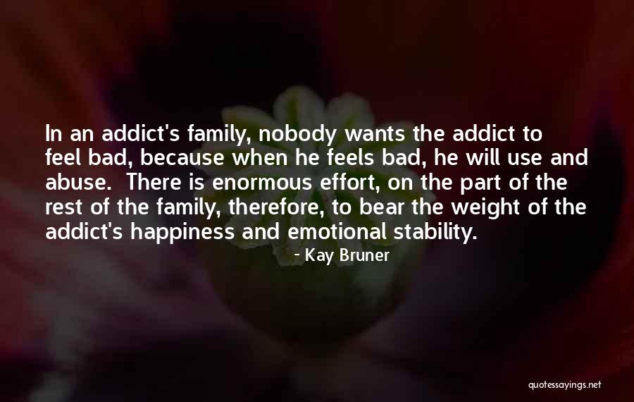 Happiness In The Family Quotes By Kay Bruner