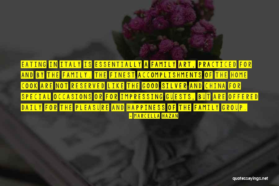 Happiness In The Family Quotes By Marcella Hazan Happiness In The Family Quotes By Marcella Hazan
