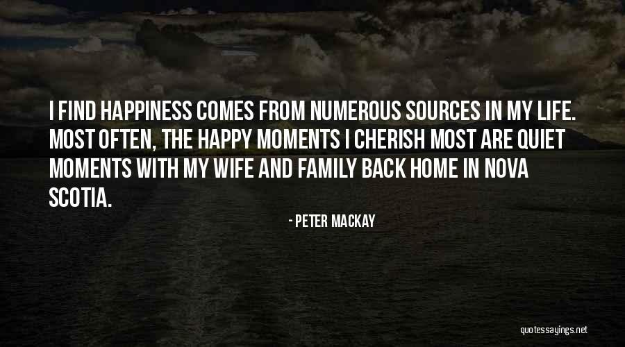 Happiness In The Family Quotes By Peter MacKay Happiness In The Family Quotes By Peter MacKay