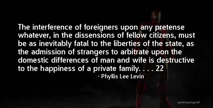 Happiness In The Family Quotes By Phyllis Lee Levin