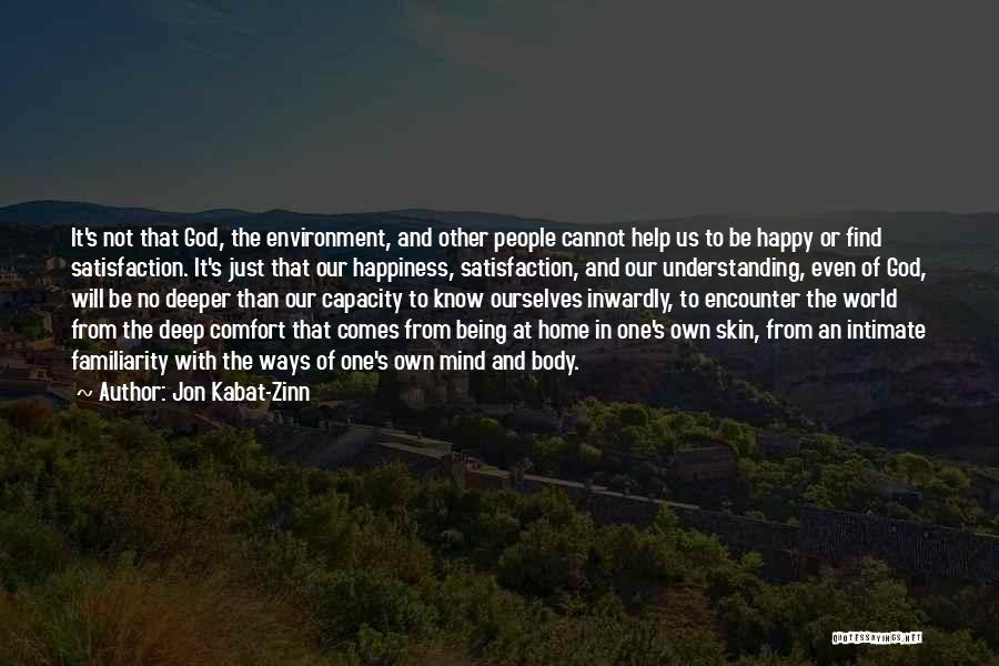 Happiness In The Home Quotes By Jon Kabat-Zinn