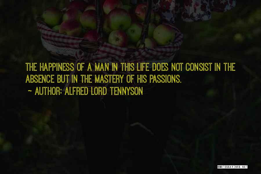 Happiness In The Lord Quotes By Alfred Lord Tennyson