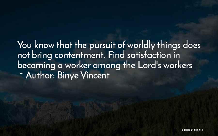 Happiness In The Lord Quotes By Binye Vincent