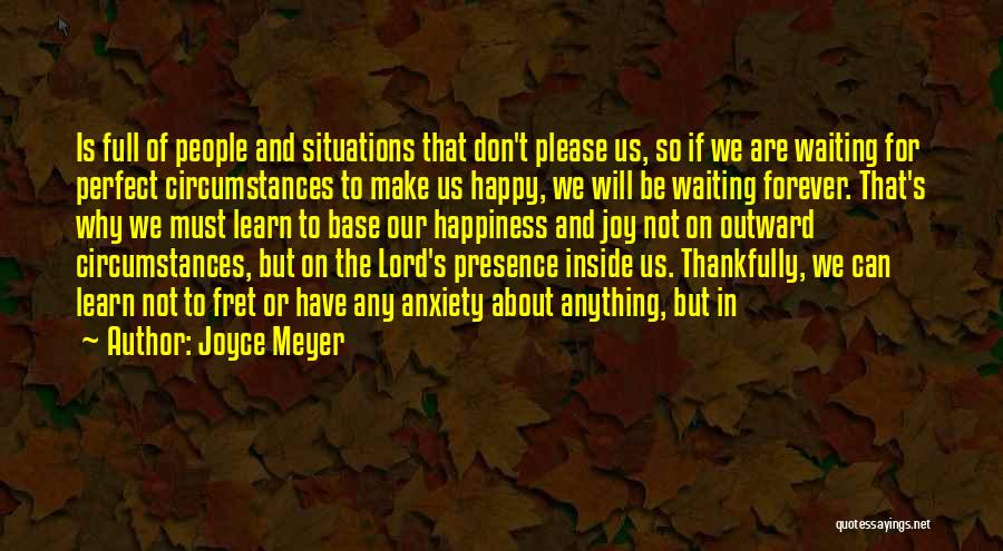 Happiness In The Lord Quotes By Joyce Meyer