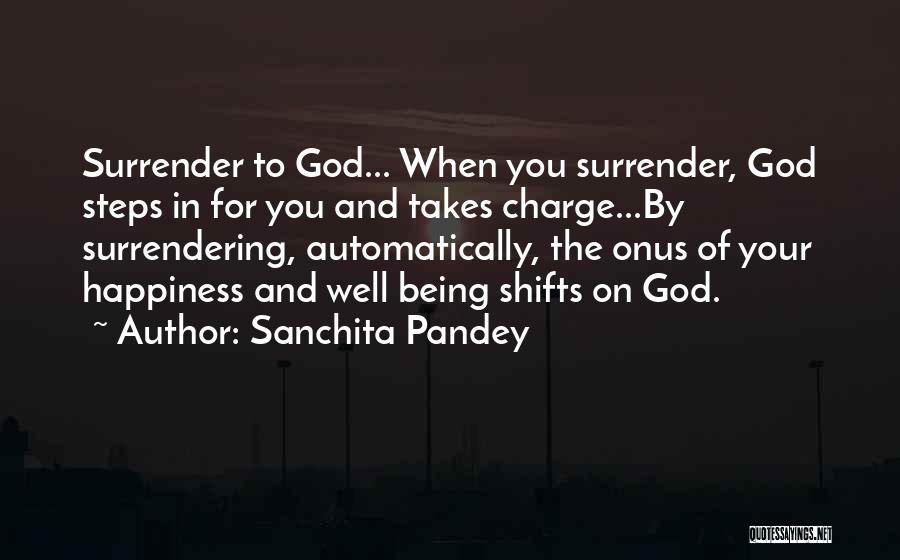 Happiness In The Lord Quotes By Sanchita Pandey