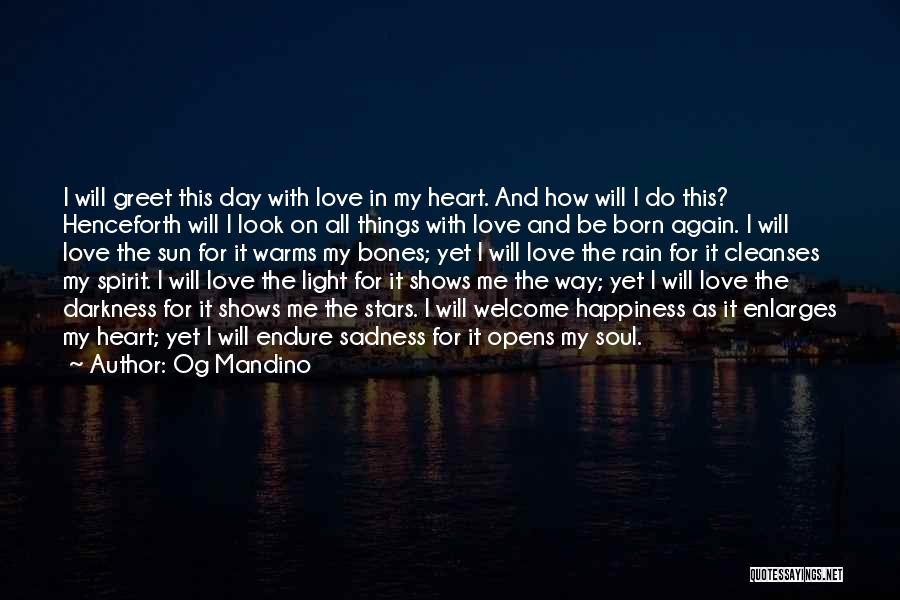 Happiness In The Rain Quotes By Og Mandino