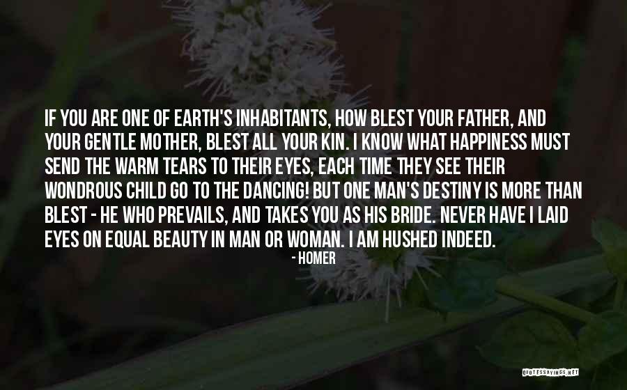 Happiness In Your Eyes Quotes By Homer Happiness In Your Eyes Quotes By Homer
