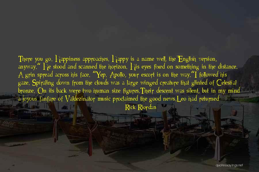 Happiness In Your Eyes Quotes By Rick Riordan Happiness In Your Eyes Quotes By Rick Riordan
