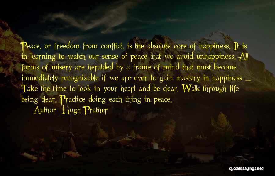 Happiness In Your Heart Quotes By Hugh Prather
