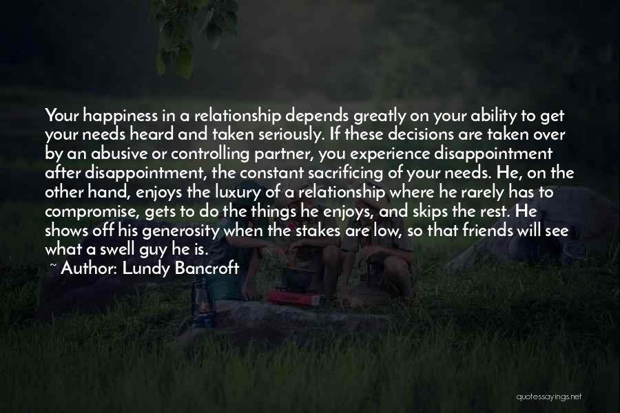 Happiness In Your Relationship Quotes By Lundy Bancroft