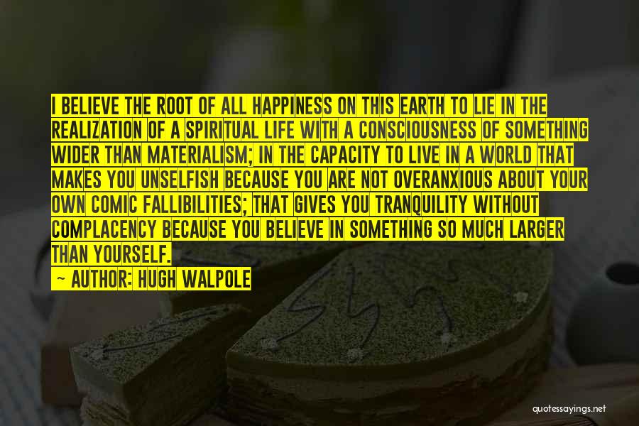 Happiness In Yourself Quotes By Hugh Walpole