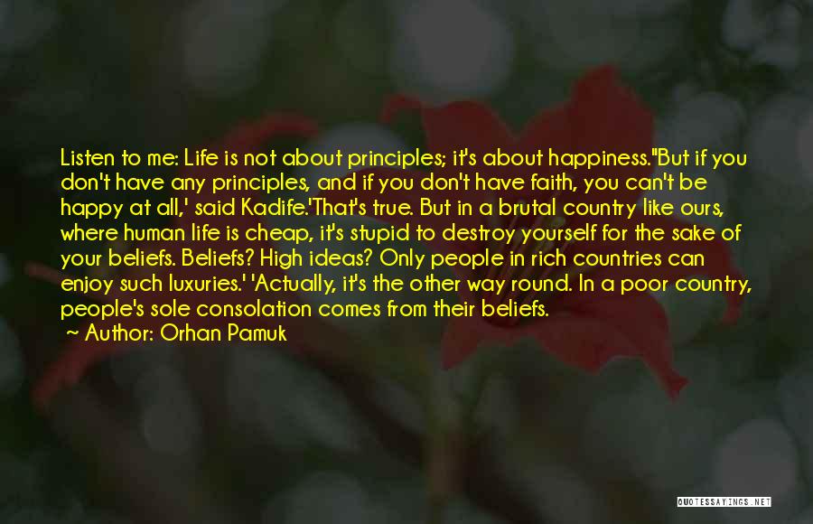 Happiness In Yourself Quotes By Orhan Pamuk