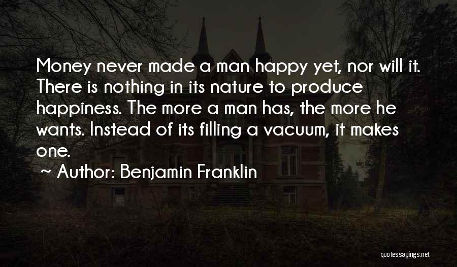 Happiness Instead Of Money Quotes By Benjamin Franklin