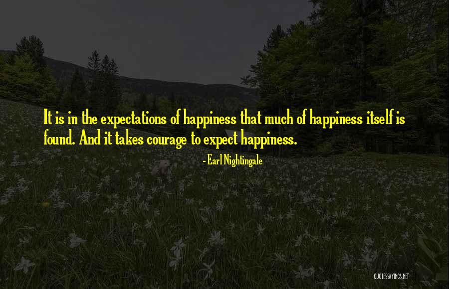 Happiness Is Found Within Yourself Quotes By Earl Nightingale