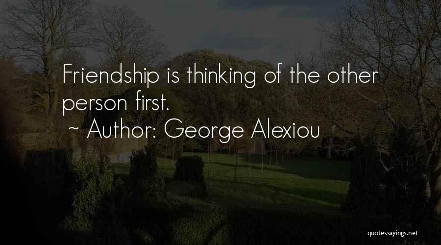 Happiness Is Friendship Quotes By George Alexiou