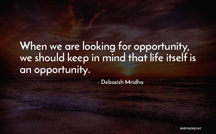 Happiness Is Having You In My Life Quotes By Debasish Mridha Happiness Is Having You In My Life Quotes By Debasish Mridha