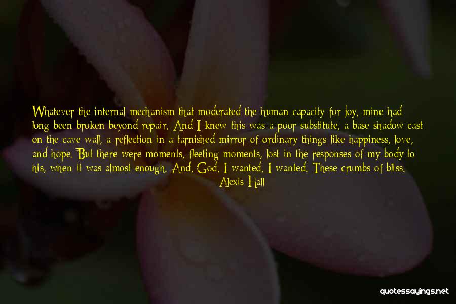 Happiness Is Internal Quotes By Alexis Hall Happiness Is Internal Quotes By Alexis Hall