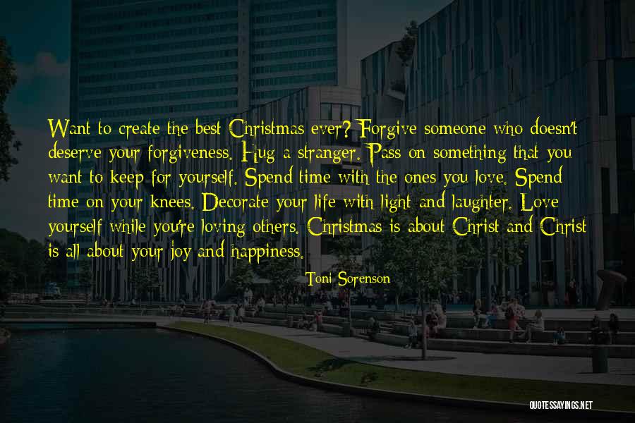 Happiness Is Loving You Quotes By Toni Sorenson