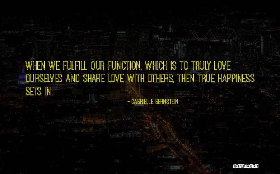 Happiness Is Sharing Quotes By Gabrielle Bernstein Happiness Is Sharing Quotes By Gabrielle Bernstein