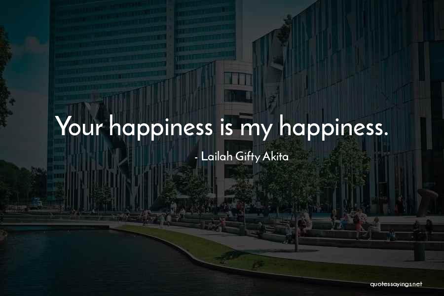 Happiness Is Sharing Quotes By Lailah Gifty Akita Happiness Is Sharing Quotes By Lailah Gifty Akita